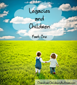 Legacies and Children Part One