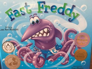 Fast Freddy  by Lee Ann Mancini Adventures of the Sea Kids book series