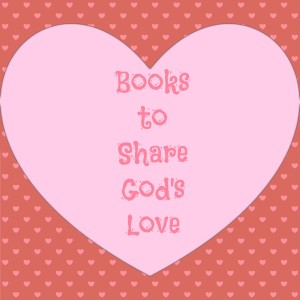 Books to Share Gods Love