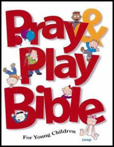Pray Play Bible