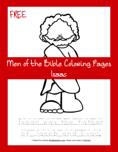 Free Men of the Bible Coloring Page-Isaac – Christian Children's Authors