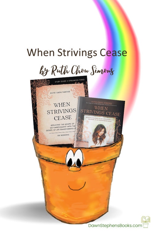 when striving cease by ruth chou simons a bible study on grace inside Little Pot