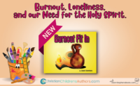 burnout, loneliness, and the Holy Spirit