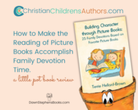 Christian Children's Authors shows ow to make story time devotional time with this book.