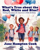 What's true about the red white and blue by Jane Hampton Cook