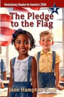 The Pledge to the Flag Book by Jane Hampton Cook