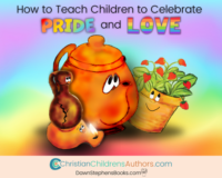 How to teach children to celebrate pride and love