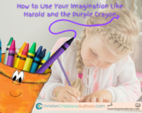 Little Pot shares activities for Harold and the Purple Crayon and tells how to use your imagination