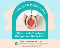 5-minute Parenting - a podcast recommended by Christian Children's authors