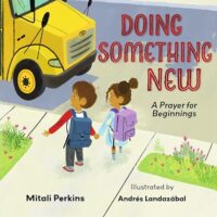 Cover for book Doing Something New showing a school bus and two kids